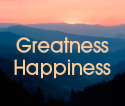 Happiness and Greatness